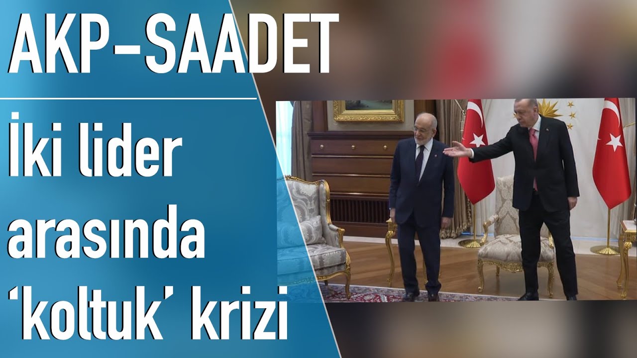 Erdoğan ile Karamollaoğlu arasında 'koltuk' krizi; Saadet Partisi'nden açıklama