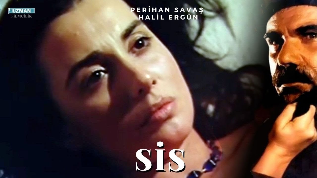 Sis - Türk Filmi (Perihan Savaş  Halil Ergün)