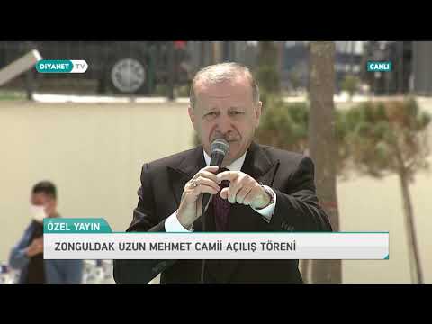 Cumhurbaşkanı Recep Tayyip Erdoğan, Zonguldak Uzun Mehmet Camii Açılışında Konuştu