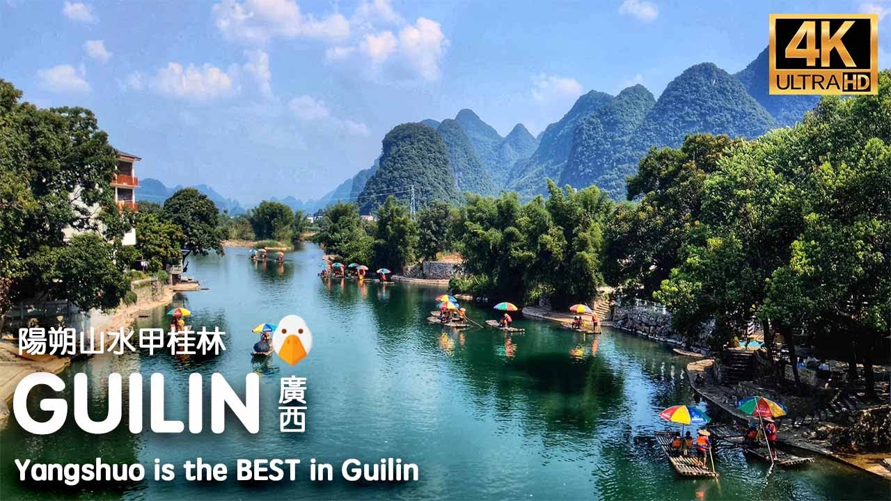 Yangshuo, Guangxi???????? The Most Beautiful Landscape in China (4K HDR)