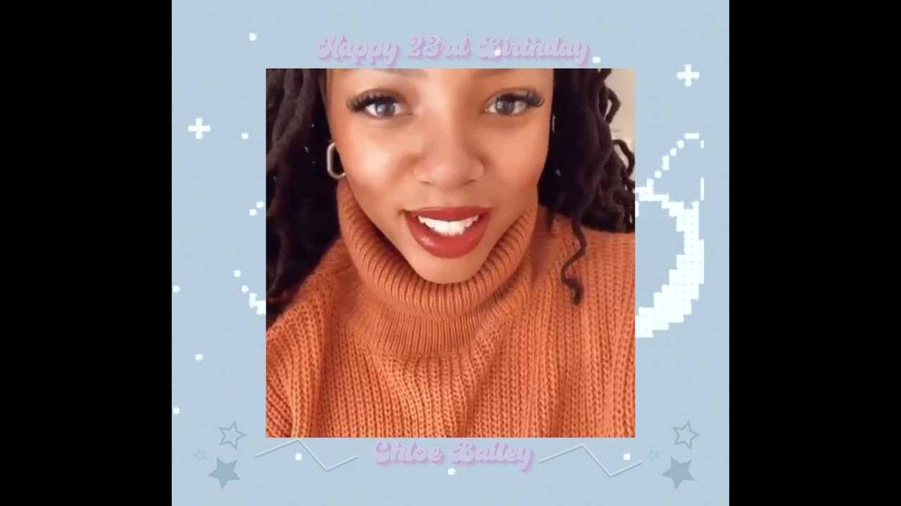 Fans wishing Chloe Bailey a Happy 23rd Birthday!