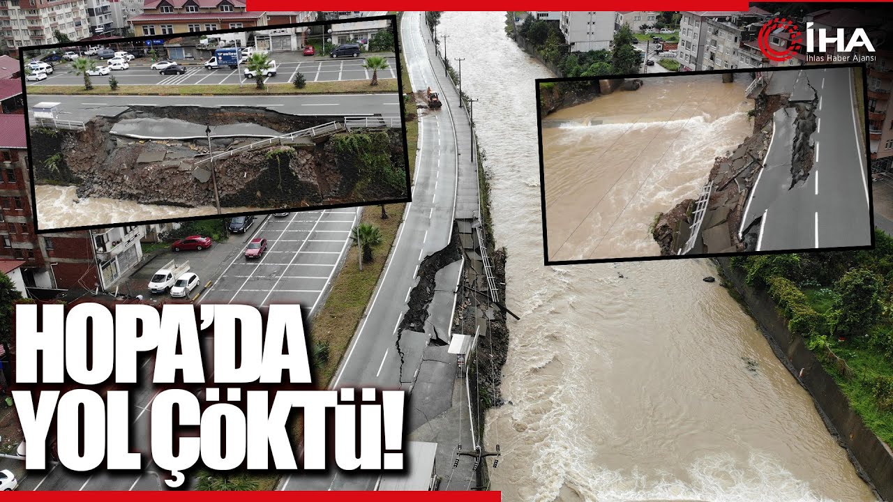 Hopa’da Çöken Yol Havadan Görüntülendi