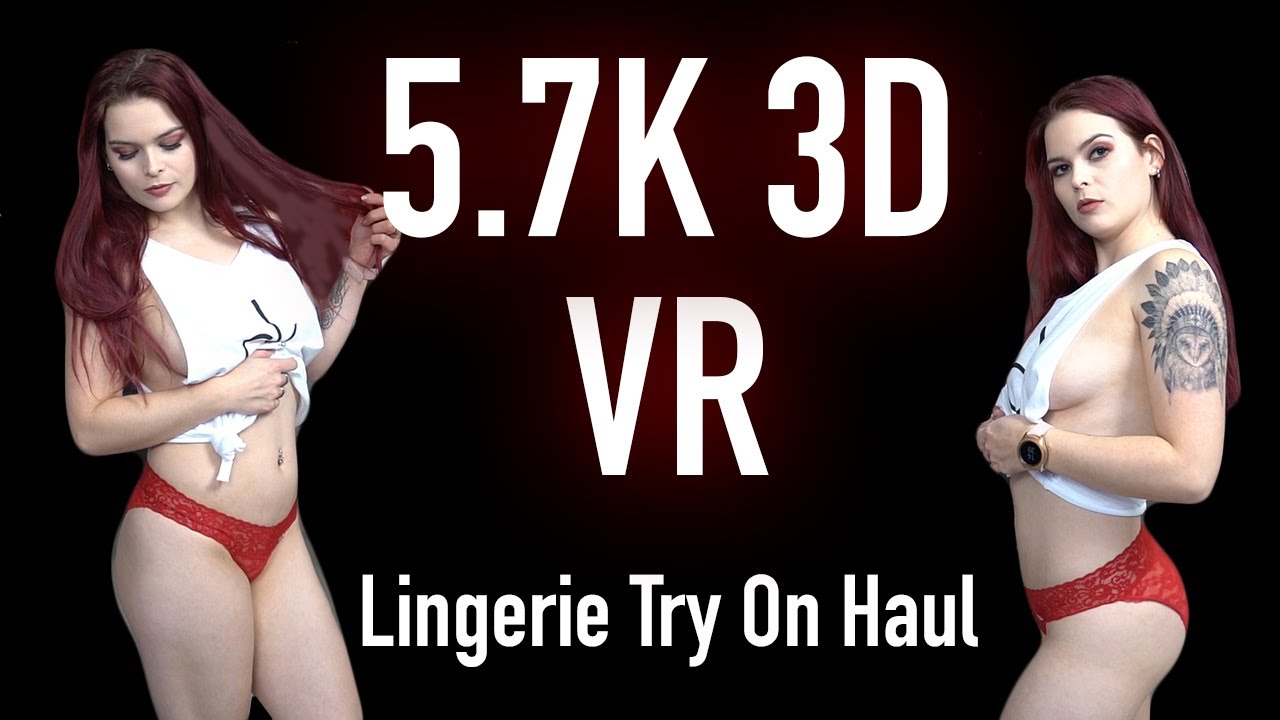 5.7K 180VR 3D Lingerie Haul Calvin Klein see through panties. ( immersive experience )
