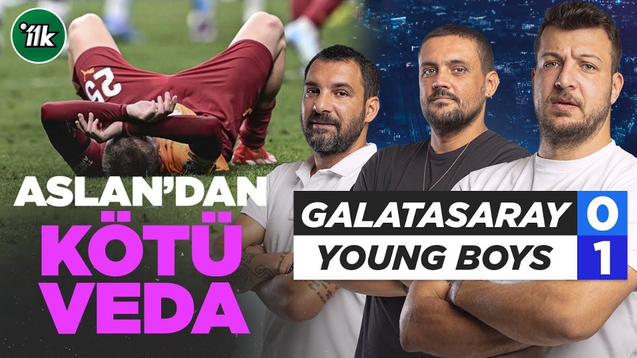 Galatasaray   Young Boys  Maç Sonu Yorumu