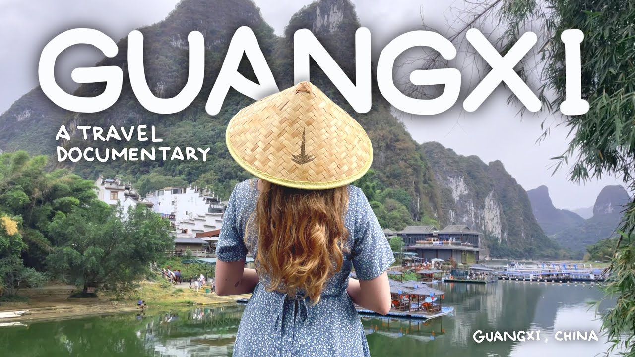 ADVENTURES İN GUANGXİ, CHİNA | GUİLİN TRAVEL DOCUMENTARY