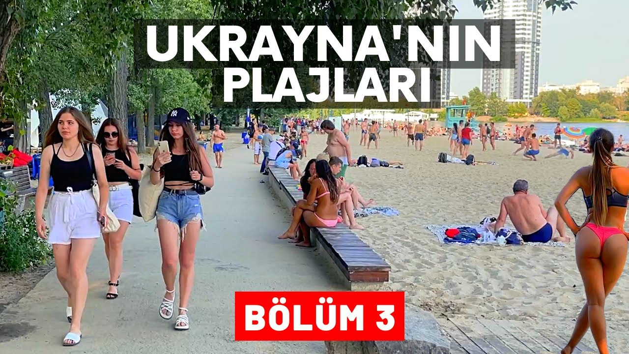 UKRAYNA'NIN PLAJLARI - BÖLÜM 3 | UKRAYNA - KİEV