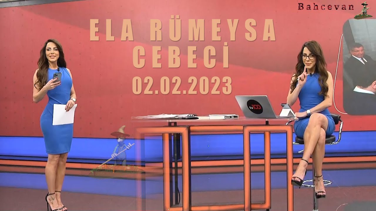 ELA RÜMEYSA CEBECİ - 02.02.2023