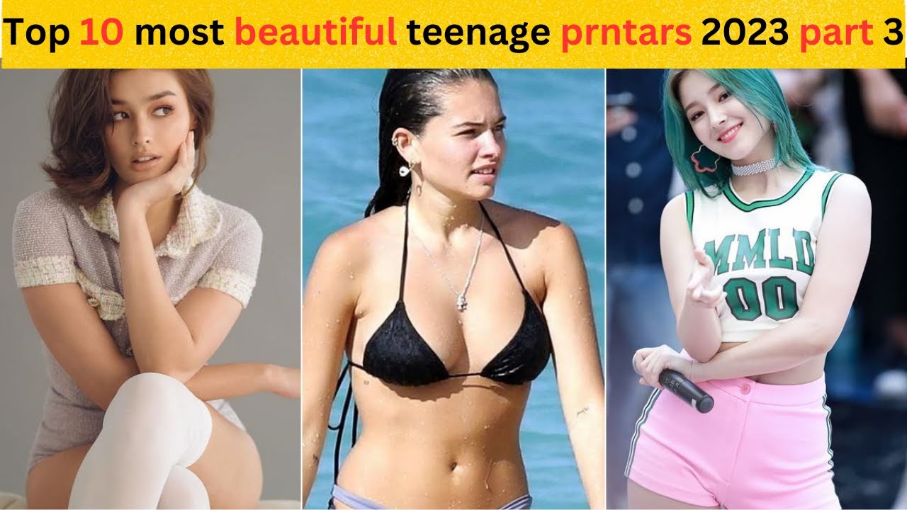 Top  most beautiful teenage prntars  part 