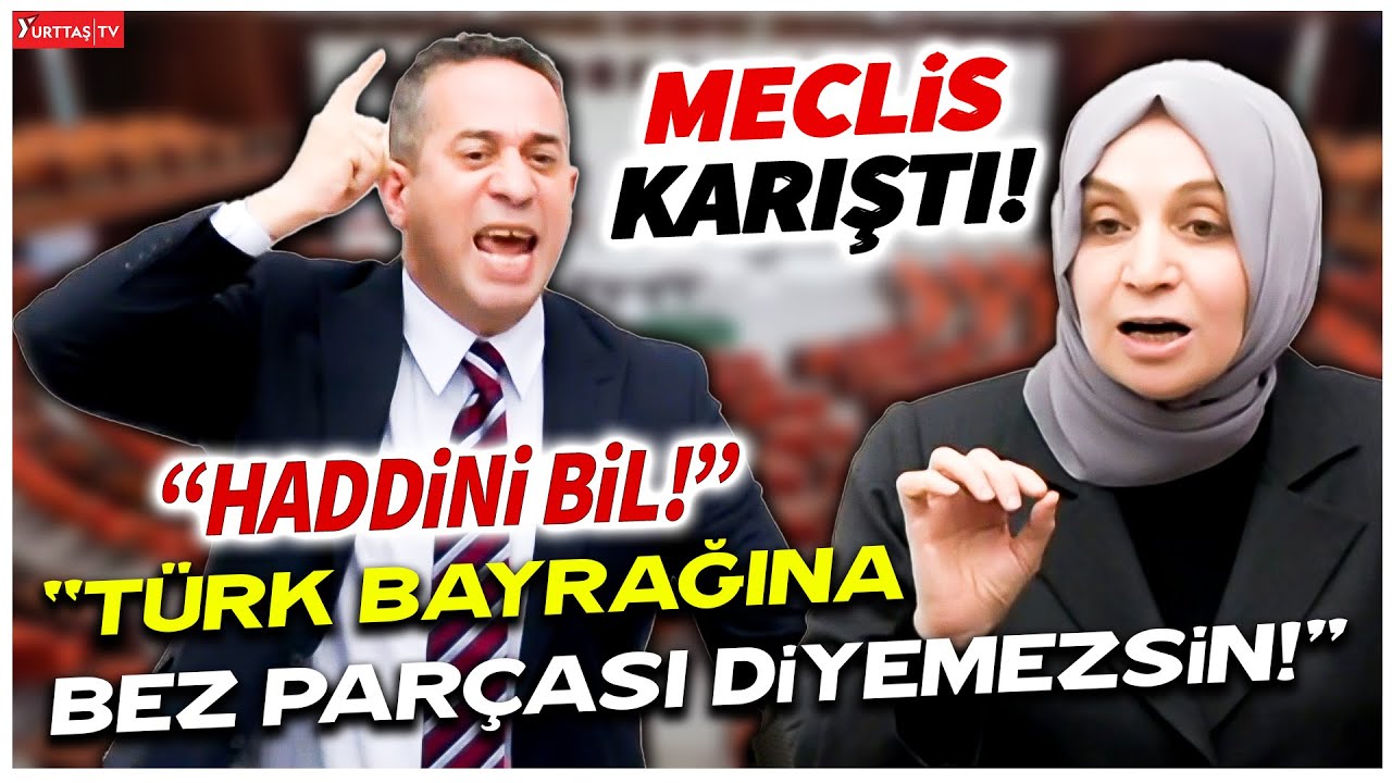 Meclis fena karıştı! CHP'li Başarır çileden çıktı! 'Türk bayrağına bez parçası diyemezsin!'