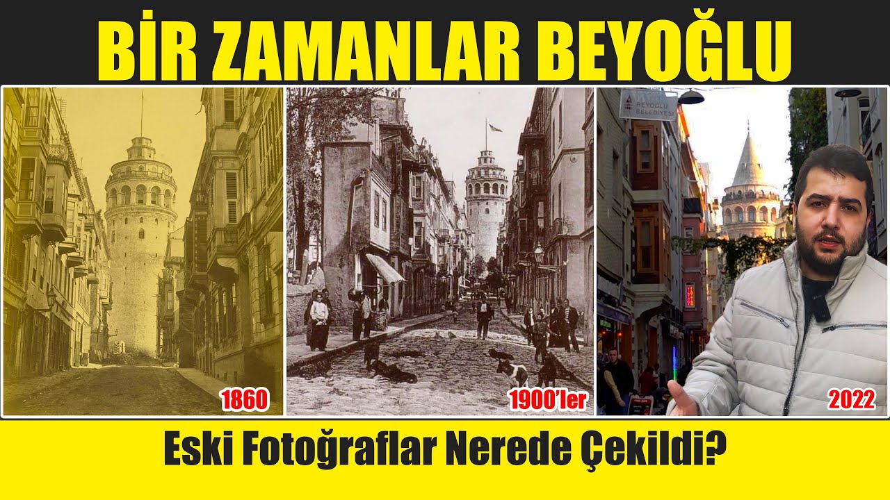 Bir Zamanlar BEYOĞLU | Eski İstanbul Fotoğrafları Nerede Çekildi ?