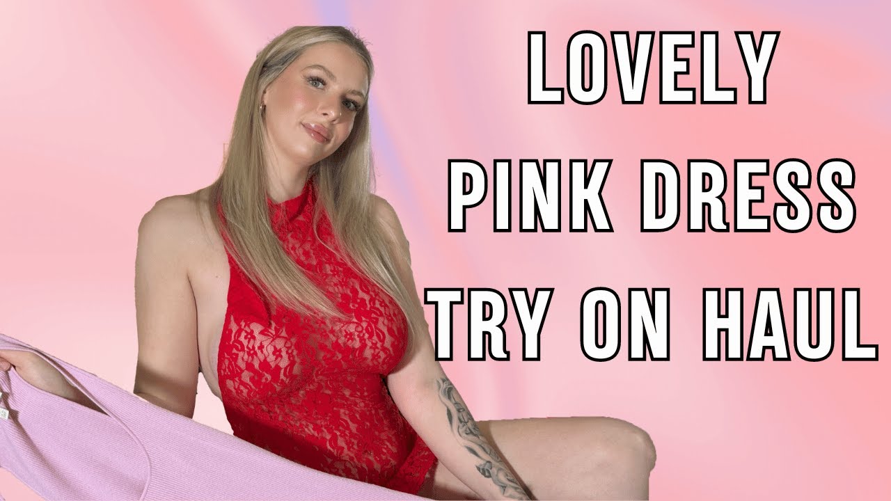 lovely-pink-dress-try-on-haul-4k