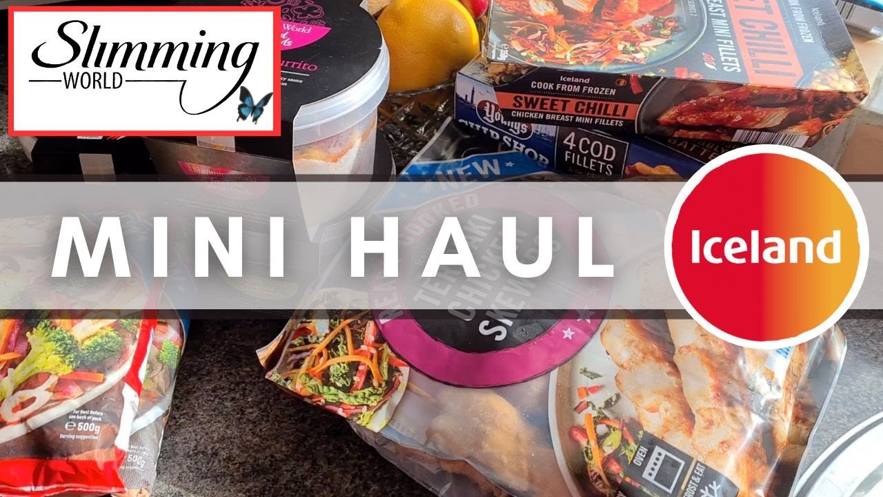 ICELAND HEALTHY EATING HAUL | SLİMMİNG WORLD WEİGHT LOSS UPDATE