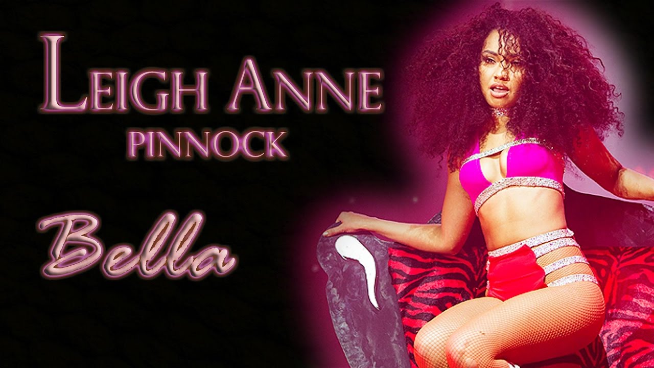 Leigh Anne Pinnock - Bella ( Dancing )