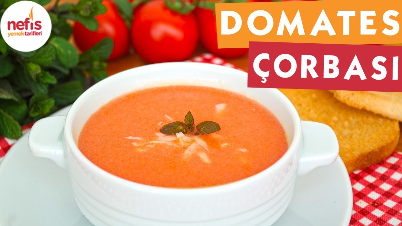 Domates Çorbası Nasıl Yapılır?