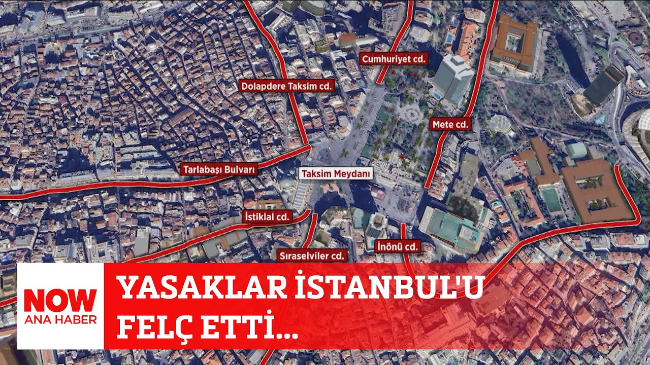 Yasaklar İstanbul'u felç etti... 1 Mayıs 