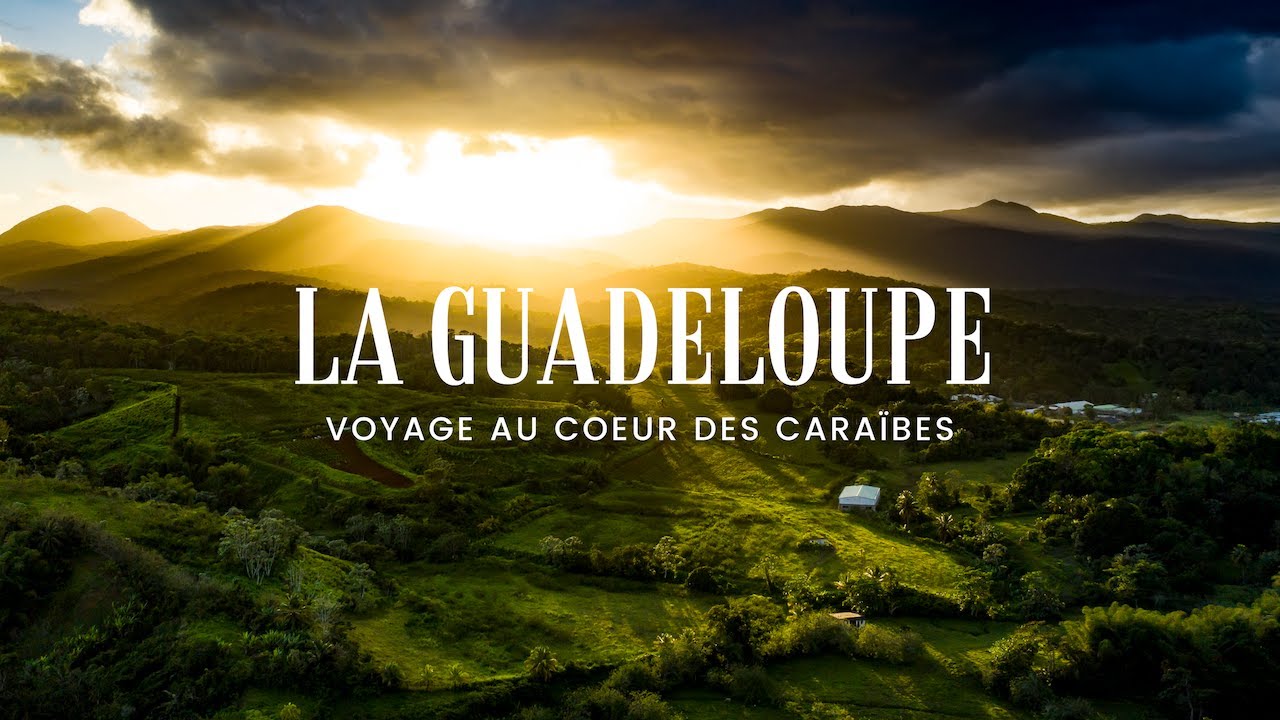 GUADELOUPE｜Cinematic Travel Video｜4K