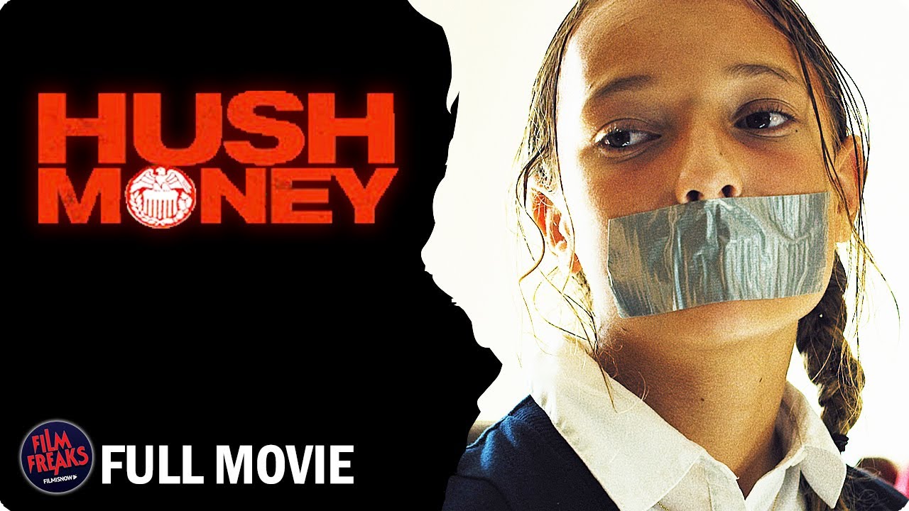 HUSH MONEY - Full Action Movie | Mob Kidnapping Crime Movie
