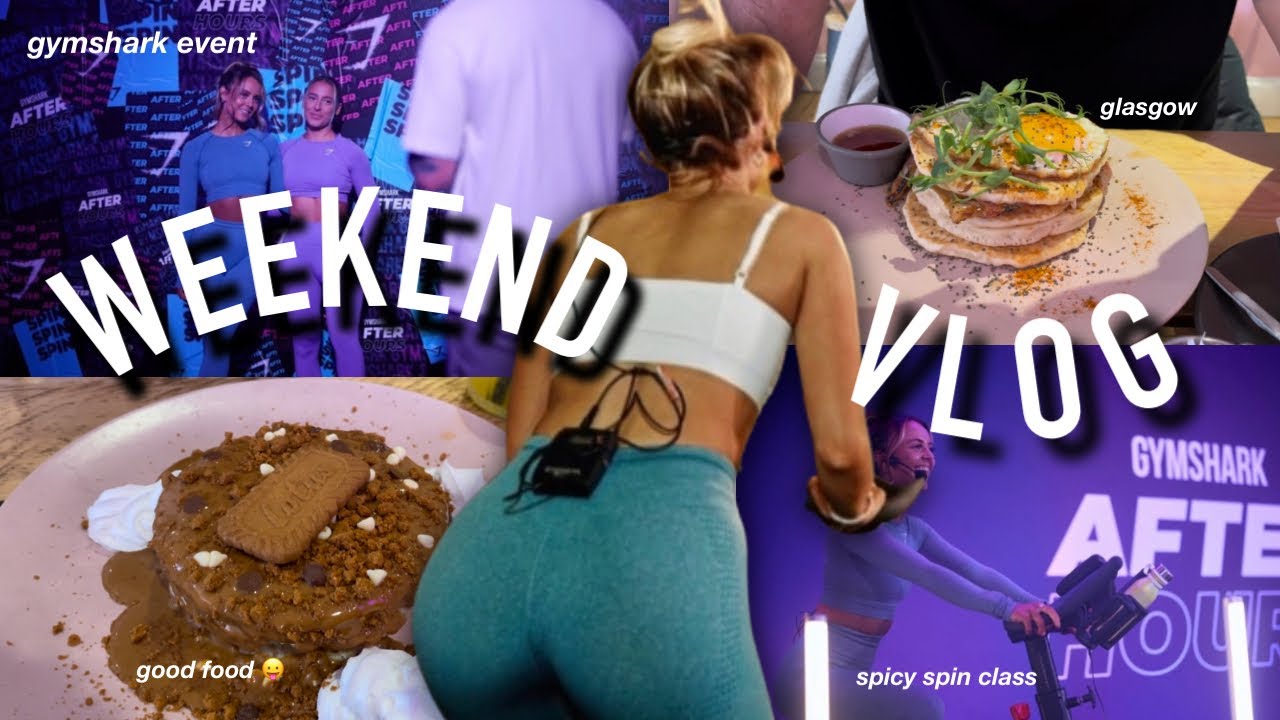 WEEKEND VLOG WİTH ME ✨ GYMSHARK EVENT, GLASGOW AND FOOD