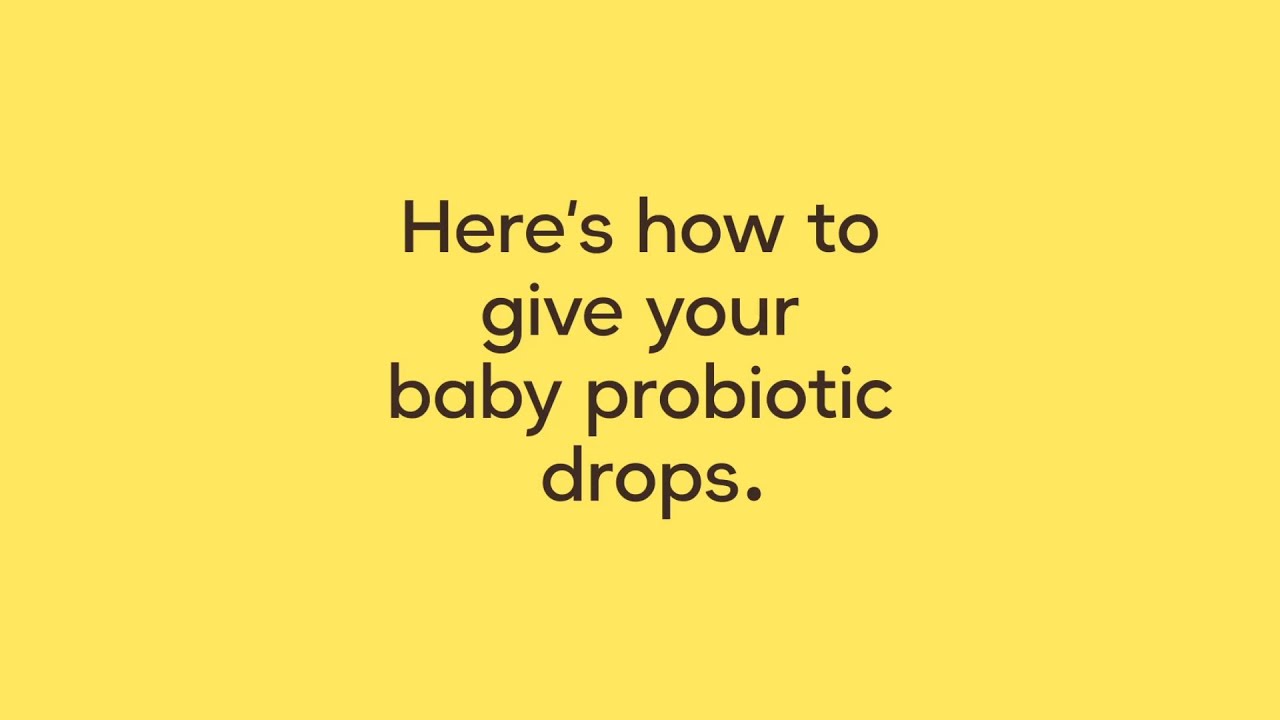 How to give your baby probiotic drops