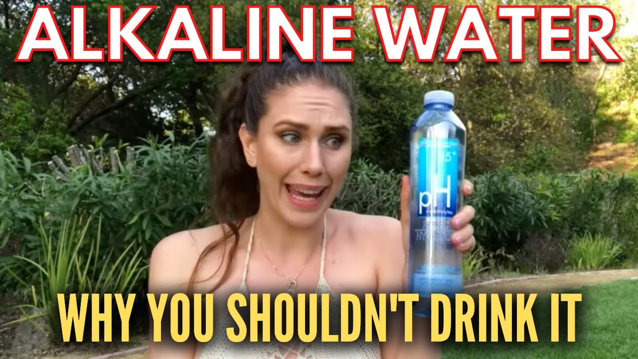 alkaline water: a stupid, dangerous health trend (ıs alkaline water good for you?)