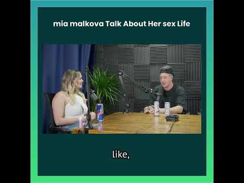 mia malkova talk about her sex life