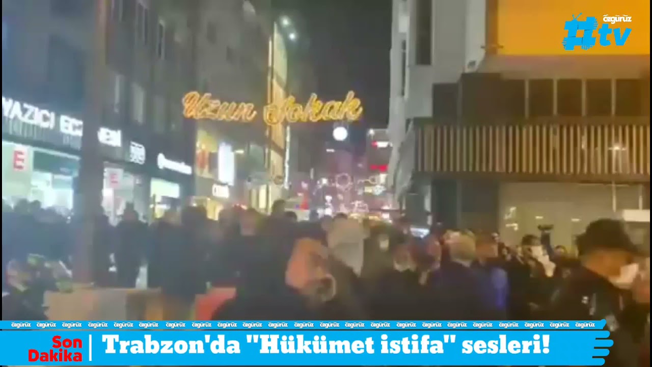 Trabzon'da 'Hükümet istifa' sloganları