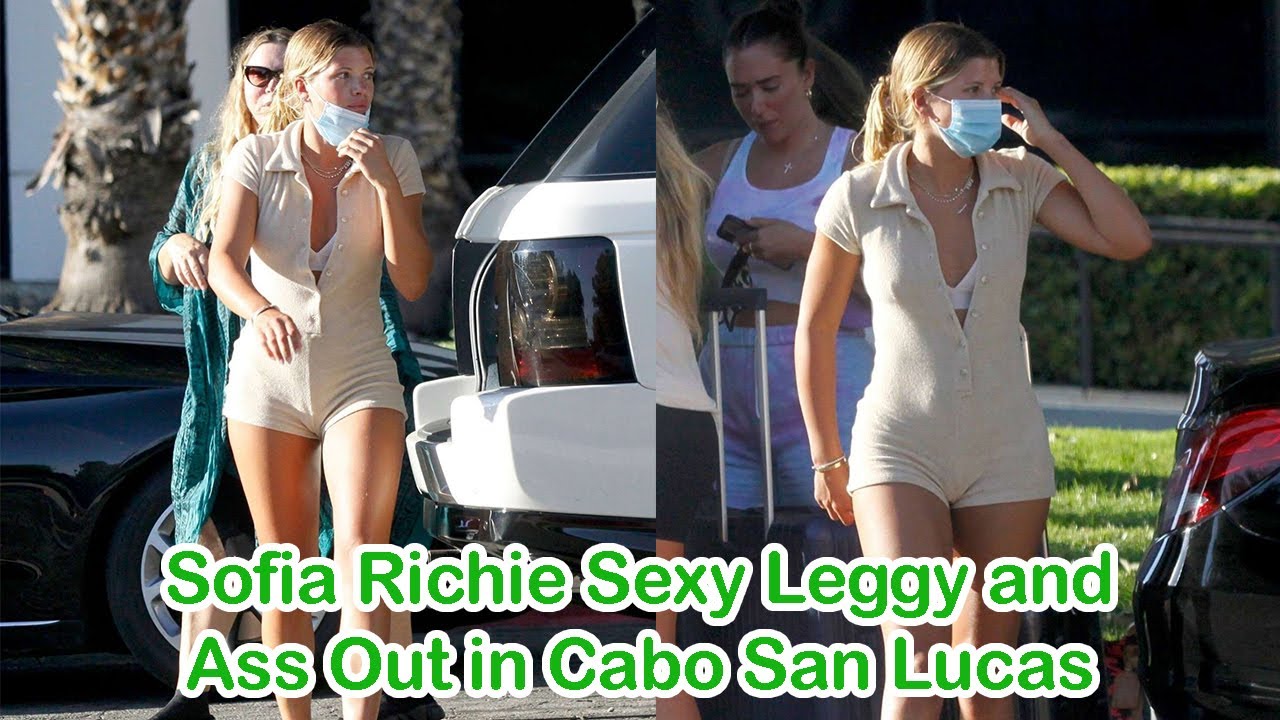 Sofia Richie Sexy Leggy and  Out in Cabo San Lucas