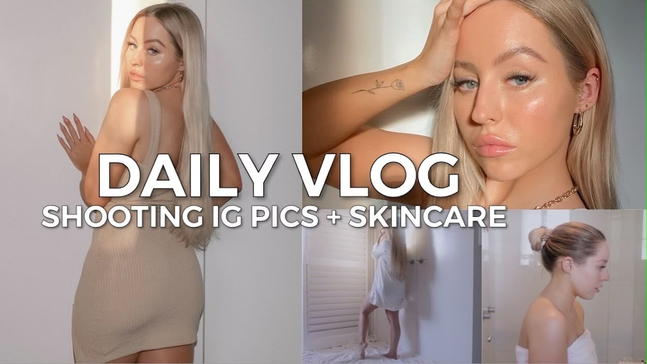daıly vlog: hoW ı shoot my ıg photos  skıncare routıne for makeup | kasey rayton
