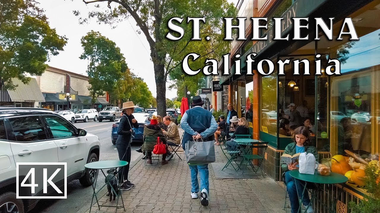 [4K] St.  Helena - Napa Valley - California - Walking Tour