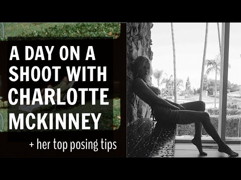 A DAY ON A SHOOT WİTH CHARLOTTE MCKİNNEY