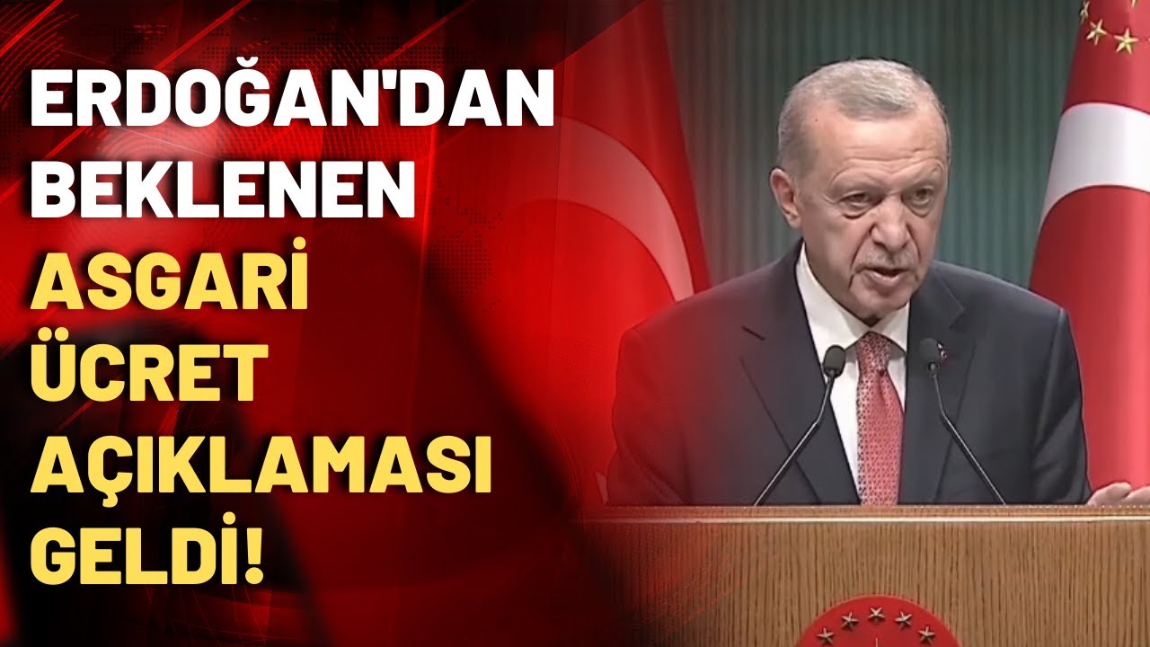 Erdoğan'dan asgari ücrete dair ilk açıklama!