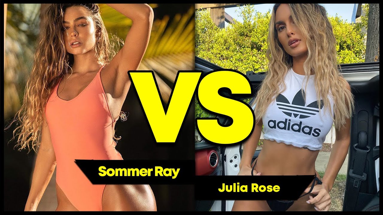 SOMMER RAY VS JULİA ROSE! WHO İS HOTTER?