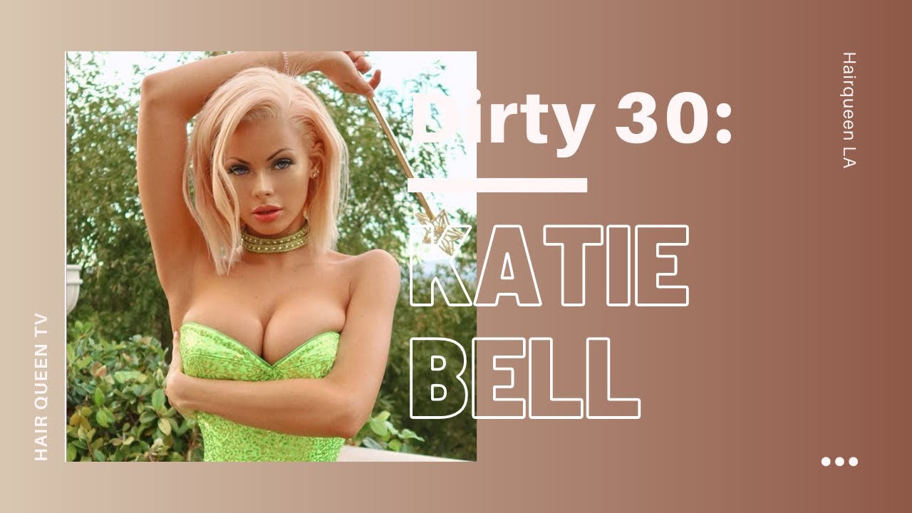 Hair Queen Quiz: Dirty 30 with Katie Bell