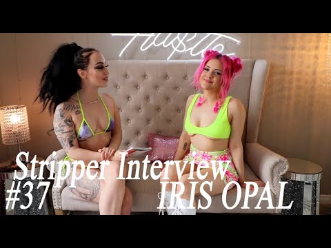 Stripper interview Iris Opal #37