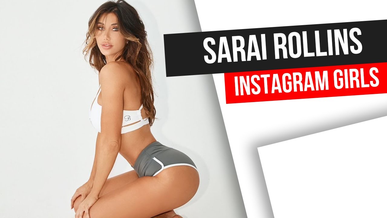 Sarai Rollins | sarairollins | Instagram Model | ibabes
