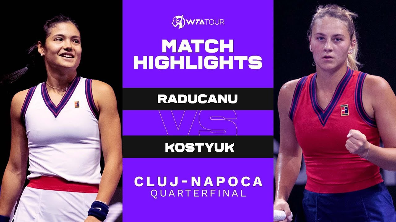 EMMA RADUCANU VS. MARTA KOSTYUK | 2021 CLUJ-NAPOCA QUARTERFİNAL | WTA MATCH HİGHLİGHTS