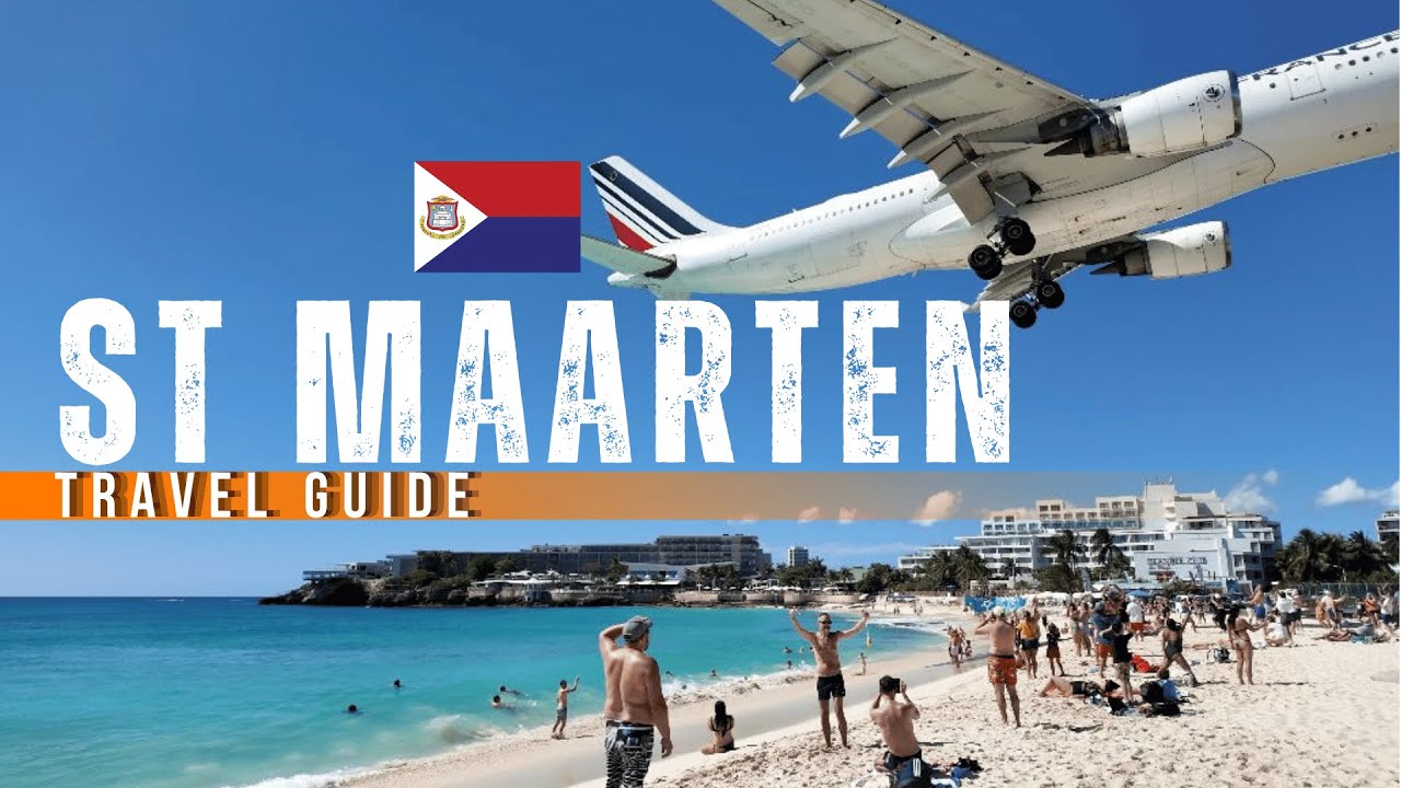 St Maarten Travel Guide 2024 4K