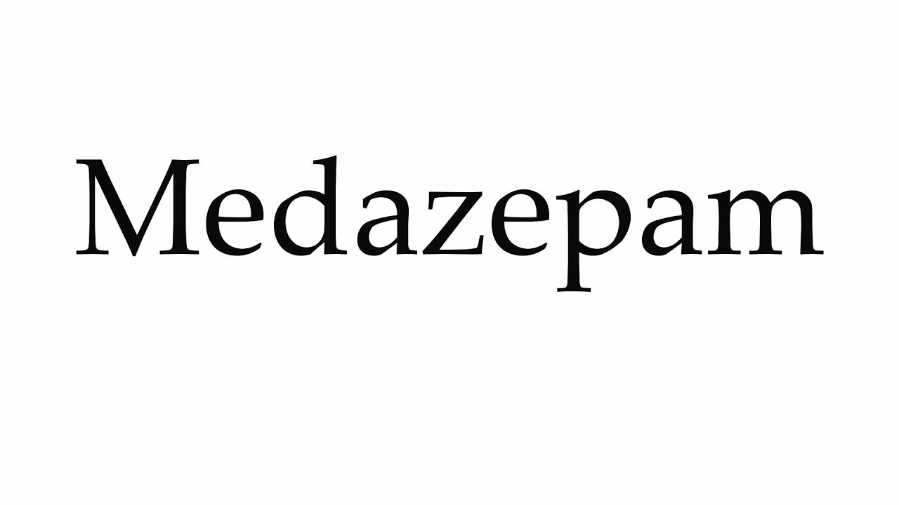 How to Pronounce Medazepam