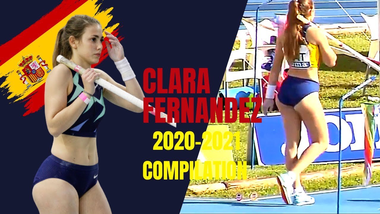 Clara Fernández Ortiz Spanish Pole Vaulter  2021-2020 Compilation