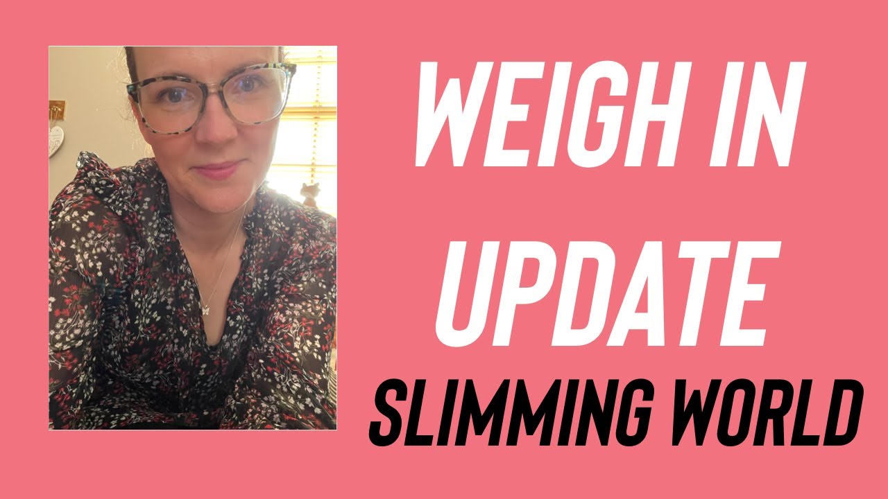 Weigh In Update // Slimming World // Weight Loss Journey // May 2024