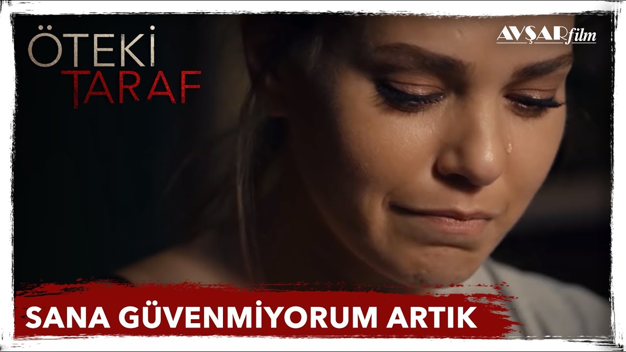 SANA GÜVENMİYORUM ARTIK!  - ASLI ENVER  ÖZCAN DENİZ / ÖTEKİ TARAF FİLM (Avşar Film)