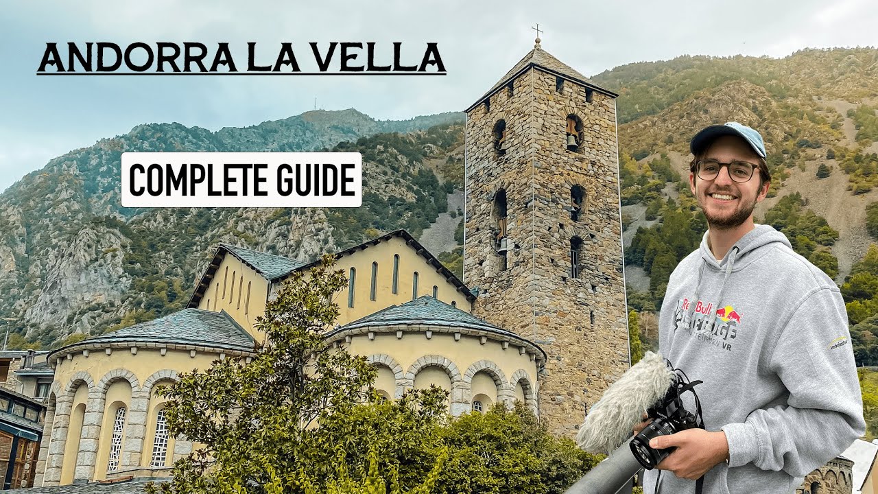 Complete Guide ANDORRA LA VELLA  2023
