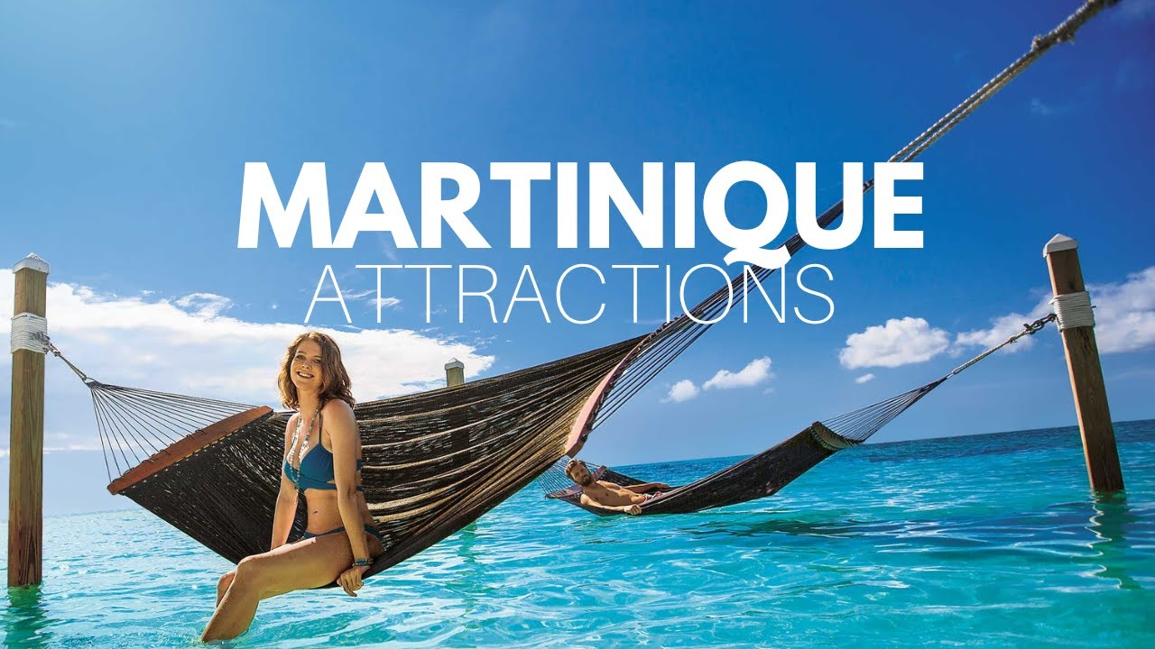 Ultimate Martinique Island Guide: Discover the Top 9 Must-See Attractions