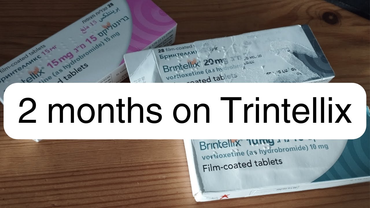  months on Trintellix  vortioxetine   my experience so far