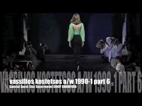 VASSİLİOS KOSTETSOS AW 1990-1 GUEST STAR CİNDY CRAWFORD PART 6