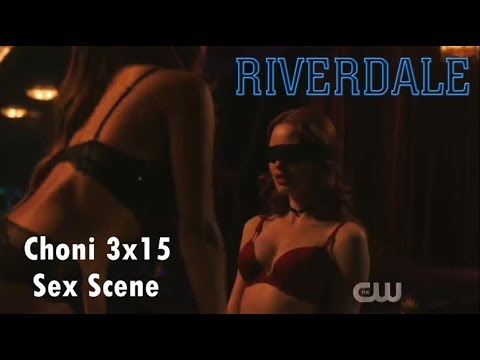 Cheryl  Toni Sex Scene (Riverdale 3x15)