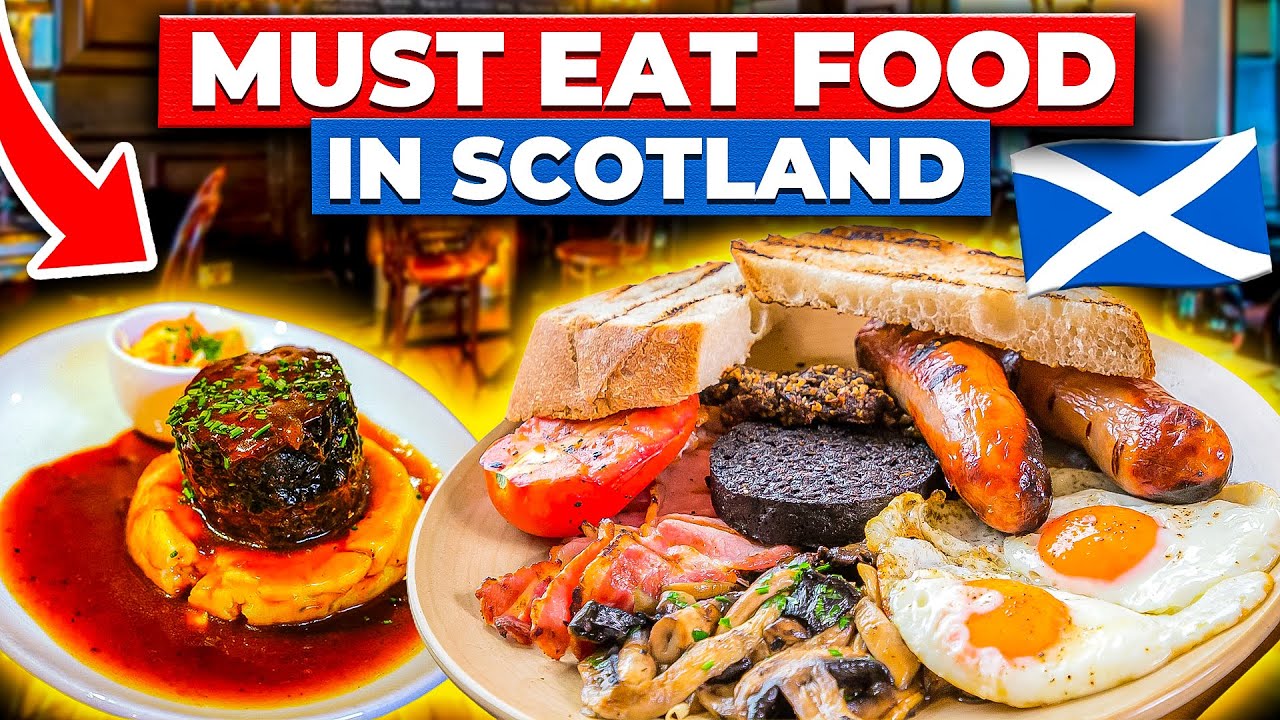 22 MUST TRY SCOTTİSH FOODS AND DRİNKS | SCOTLAND TRAVEL