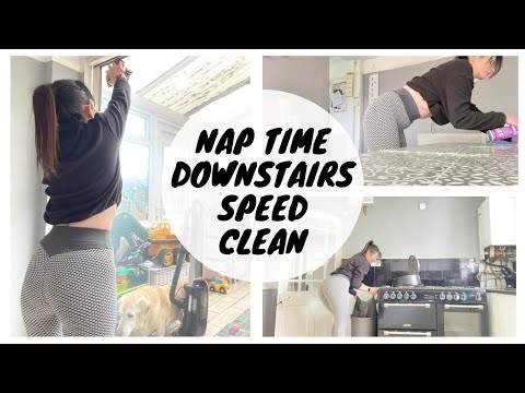 CLEAN WİTH ME | NAP TİME DOWNSTAİRS SPEED CLEAN | KATE BERRY