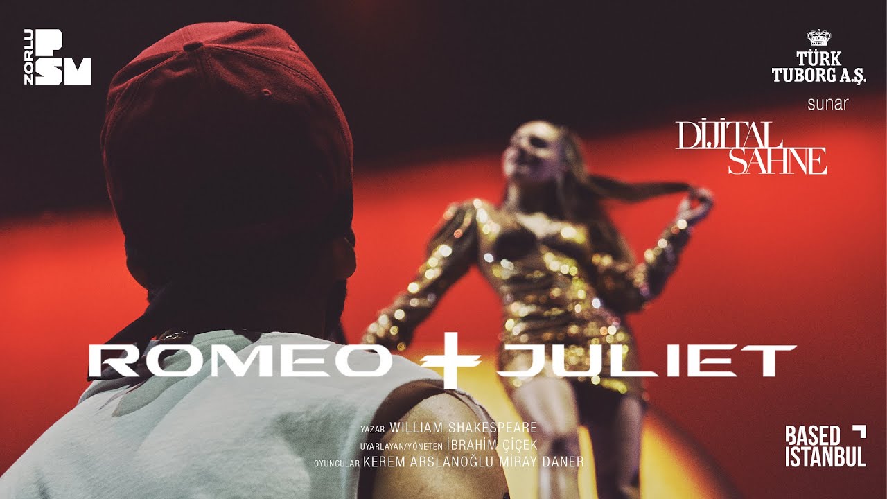 Dijital Sahne #5 : Romeo  Juliet