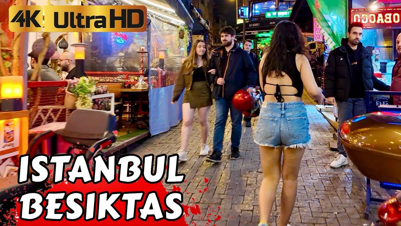 Nightlife Besiktas Turkey Istanbul ???????? 2024 Walking TourTourist Guide 4k video